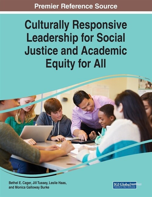 Culturally Responsive Leadership for Social Justice and Academic Equity for All (Paperback)