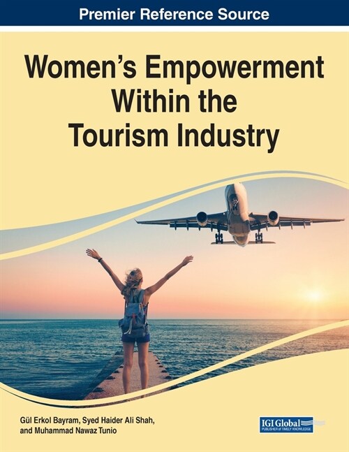Womens Empowerment Within the Tourism Industry (Paperback)