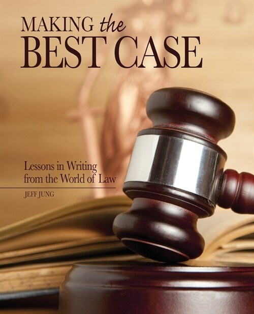 Making the Best Case (Paperback)