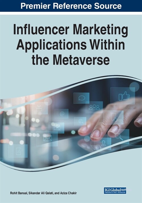 Influencer Marketing Applications Within the Metaverse (Paperback)