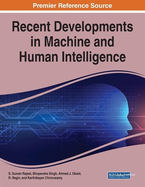 Recent Developments in Machine and Human Intelligence (Paperback)