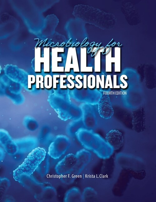 Microbiology for Health Professionals (Paperback, 4th)