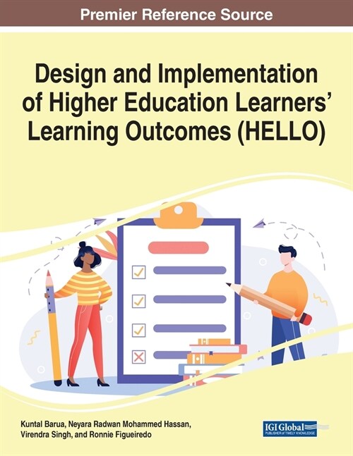 Design and Implementation of Higher Education Learners Learning Outcomes (HELLO) (Paperback)