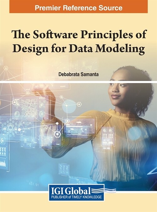 The Software Principles of Design for Data Modeling (Hardcover)