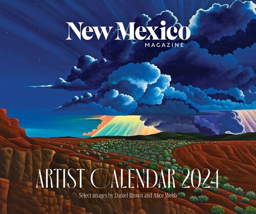 2024 New Mexico Magazine Artist Calendar (Spiral)