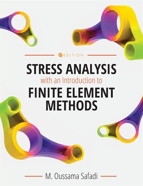 Stress Analysis with an Introduction to Finite Element Methods (Paperback)