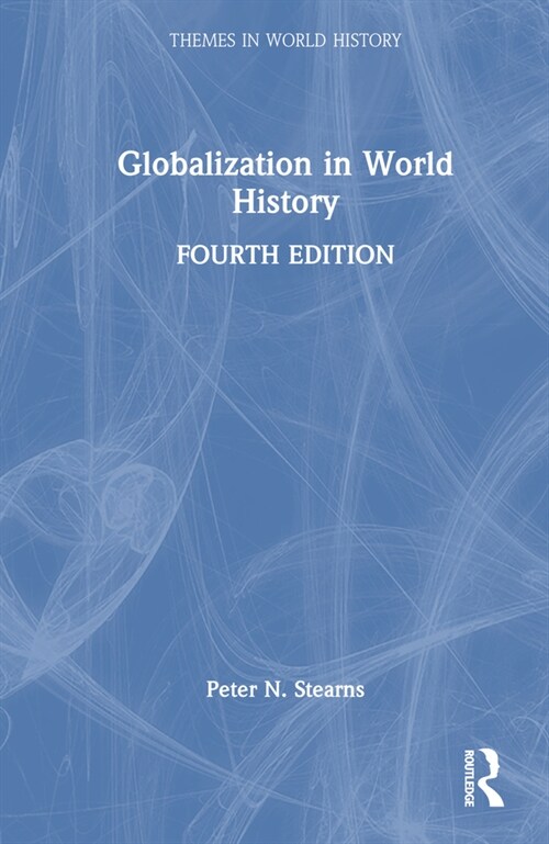 Globalization in World History (Hardcover, 4 ed)