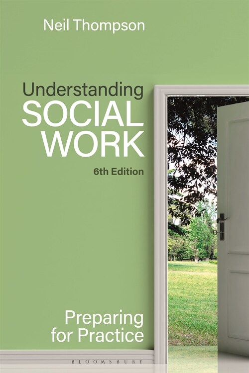 Understanding Social Work : Preparing for Practice (Paperback, 6 ed)
