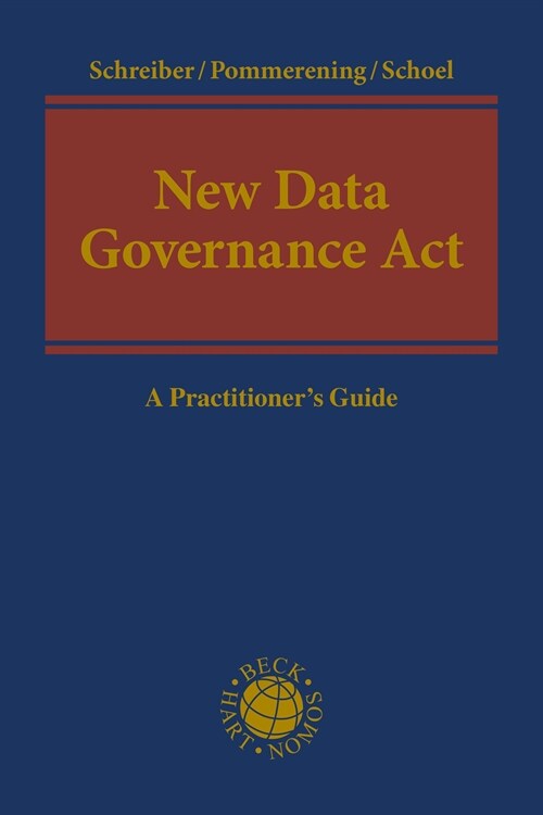 New Data Governance ACT: A Practitioners Guide (Hardcover)