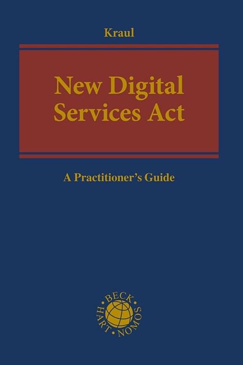 New Digital Services ACT: A Practitioners Guide (Hardcover)
