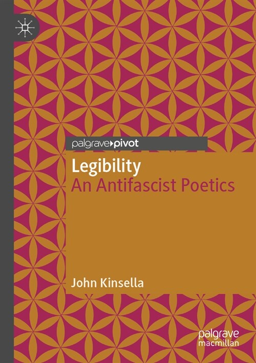 Legibility: An Antifascist Poetics (Paperback, 2022)