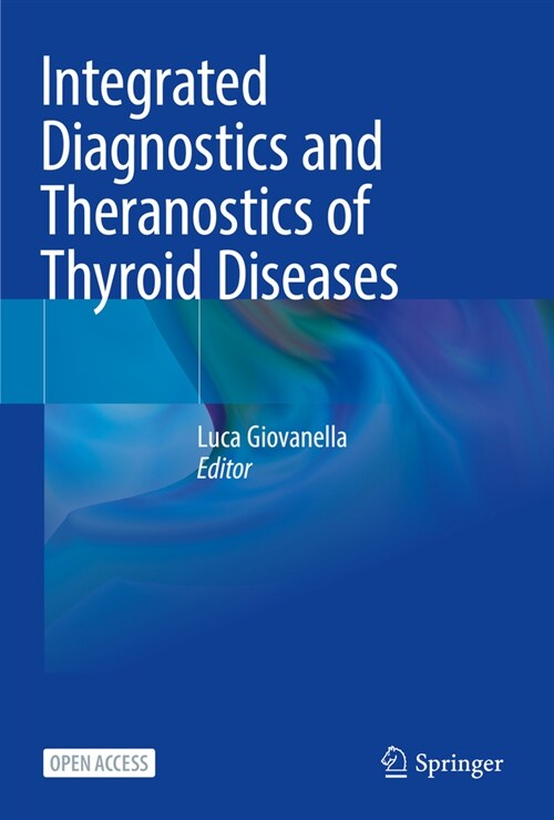Integrated Diagnostics and Theranostics of Thyroid Diseases (Paperback, 2023)