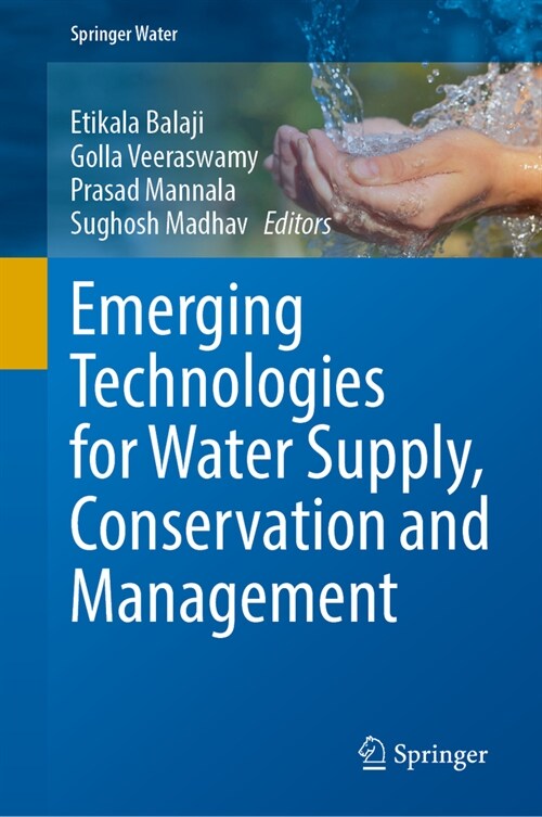 Emerging Technologies for Water Supply, Conservation and Management (Hardcover, 2023)