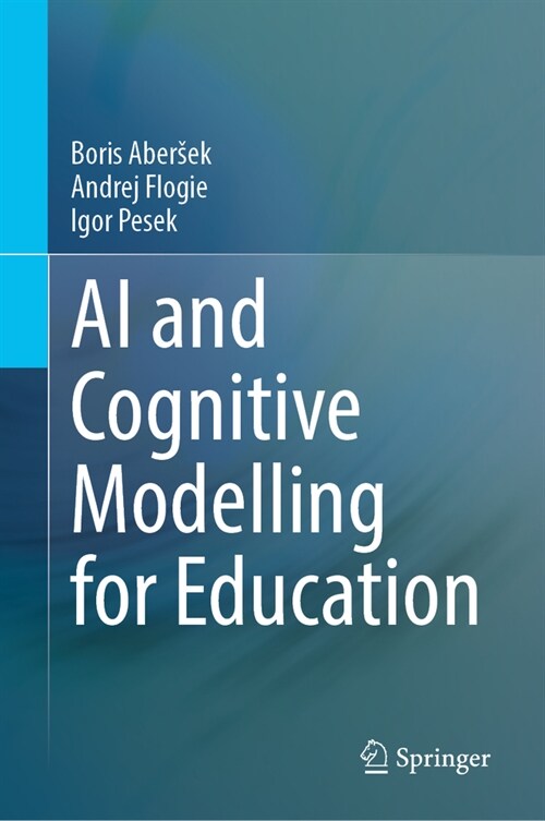 AI and Cognitive Modelling for Education (Hardcover, 2023)