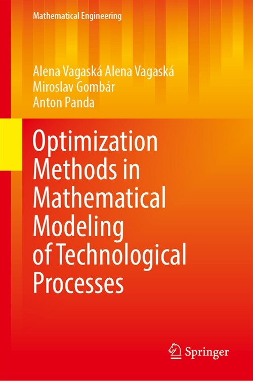 Optimization Methods in Mathematical Modeling of Technological Processes (Hardcover, 2023)