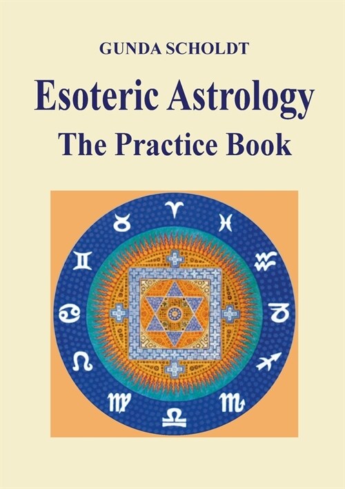 Esoteric Astrology: The Practice Book (Paperback)