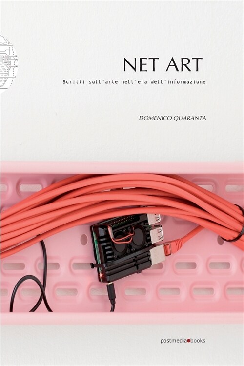 Net Art. Scritti sullarte nellera dellinformazione (Paperback)