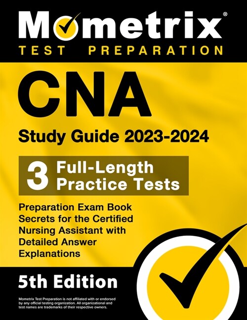 알라딘 CNA Study Guide 20232024 3 FullLength Practice Tests