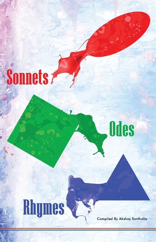 Sonnets Odes Rhymes (Paperback)