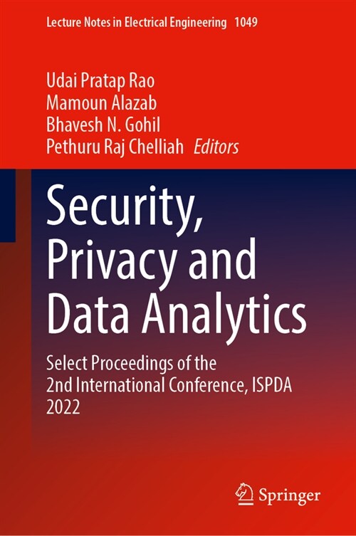 Security, Privacy and Data Analytics: Select Proceedings of the 2nd International Conference, Ispda 2022 (Hardcover, 2023)