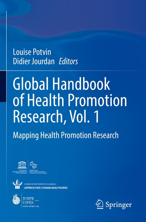 Global Handbook of Health Promotion Research, Vol. 1: Mapping Health Promotion Research (Paperback, 2022)
