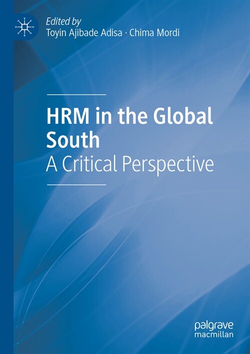 Hrm in the Global South: A Critical Perspective (Paperback, 2022)