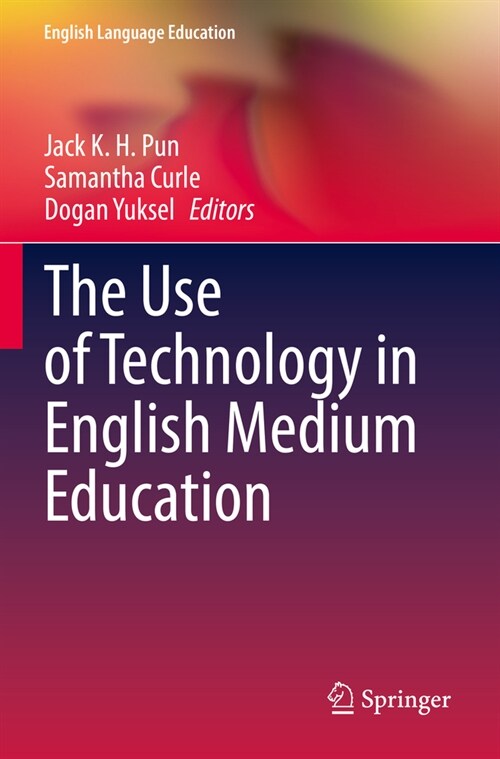 The Use of Technology in English Medium Education (Paperback, 2022)