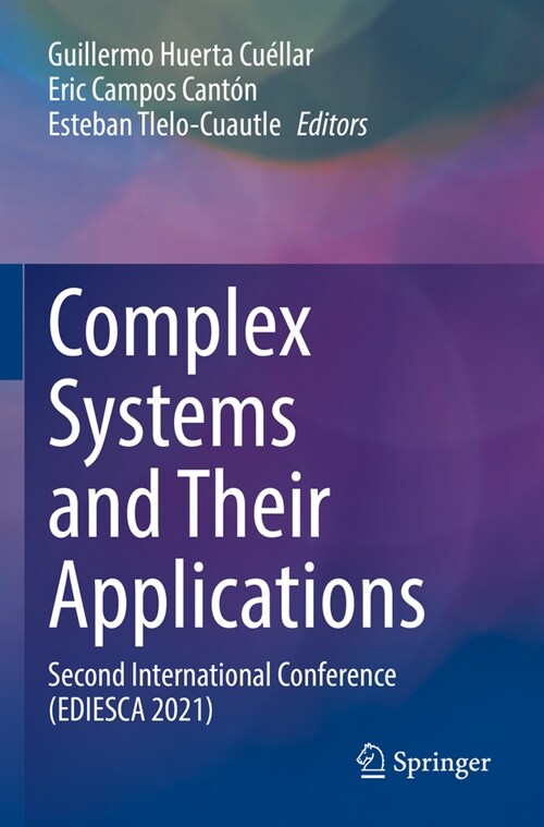 Complex Systems and Their Applications: Second International Conference (Ediesca 2021) (Paperback, 2022)