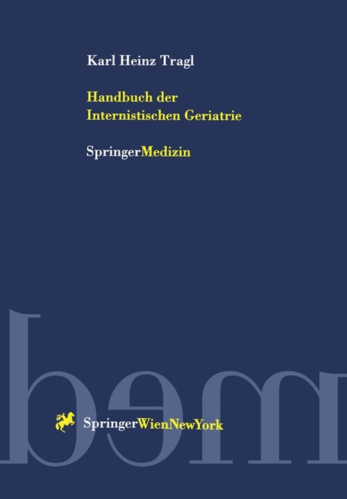 Handbuch Der Internistischen Geriatrie (Hardcover)