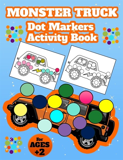 Monster Truck Dot Marker: Activity Book for Kids (Paperback)