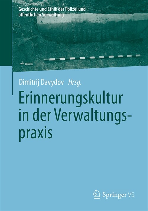 Erinnerungskultur in Der Verwaltungspraxis (Paperback, 1. Aufl. 2023)