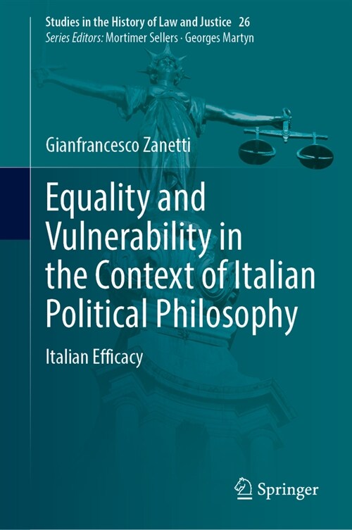 Equality and Vulnerability in the Context of Italian Political Philosophy: Italian Efficacy (Hardcover, 2023)