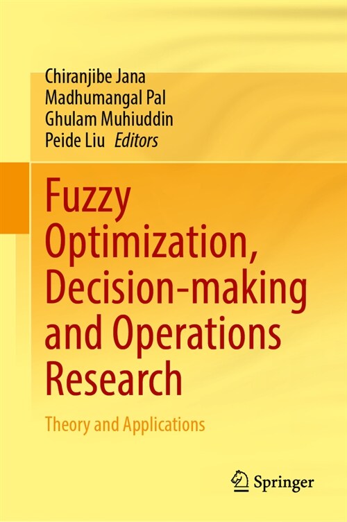 Fuzzy Optimization, Decision-Making and Operations Research: Theory and Applications (Hardcover, 2023)