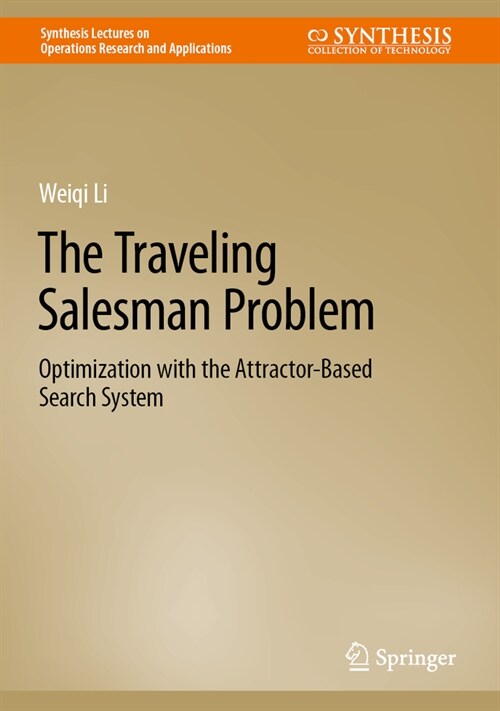 The Traveling Salesman Problem: Optimization with the Attractor-Based Search System (Hardcover, 2024)