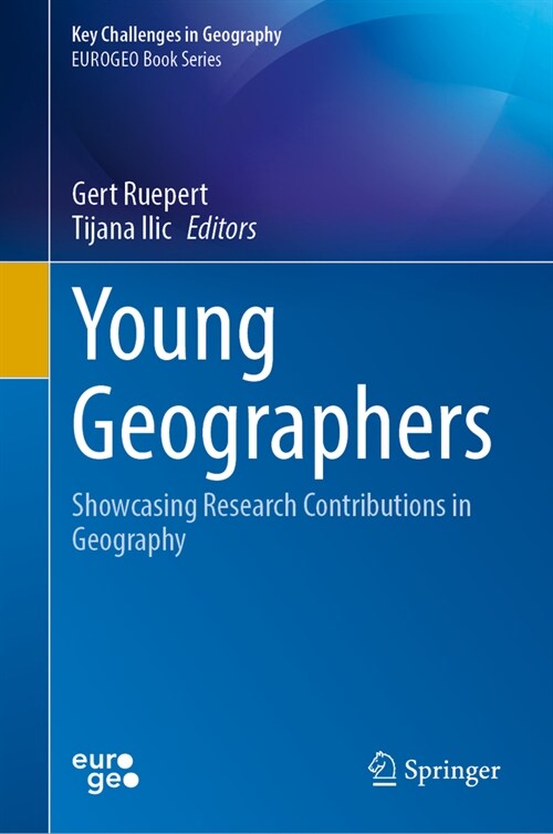 Young Geographers: Showcasing Research Contributions in Geography (Hardcover, 2023)