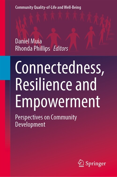 Connectedness, Resilience and Empowerment: Perspectives on Community Development (Hardcover, 2023)