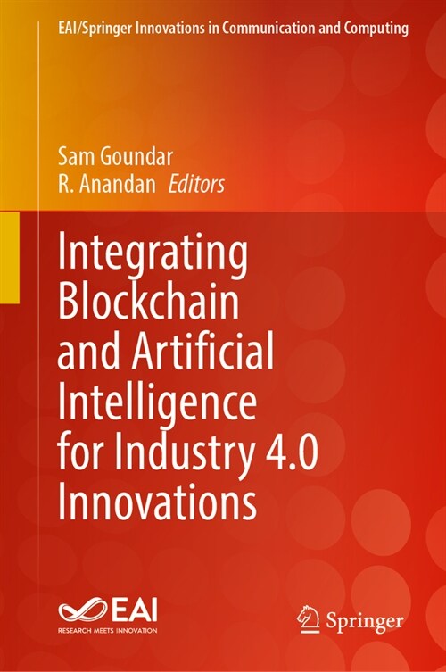 Integrating Blockchain and Artificial Intelligence for Industry 4.0 Innovations (Hardcover, 2024)