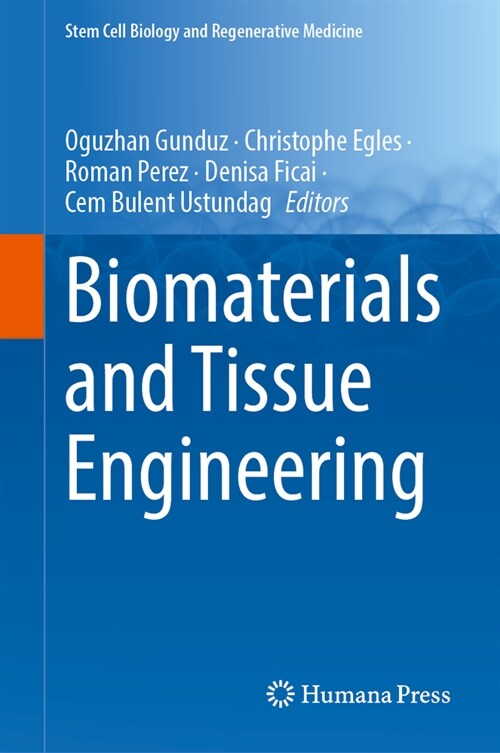 Biomaterials and Tissue Engineering (Hardcover, 2023)