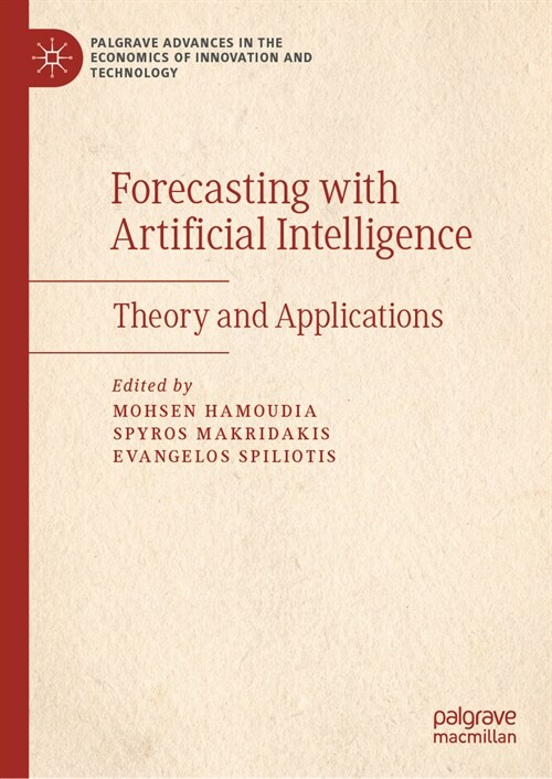 Forecasting with Artificial Intelligence: Theory and Applications (Hardcover, 2023)