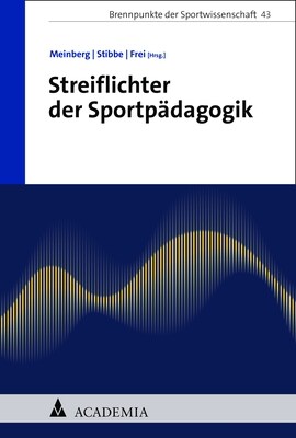 Streiflichter Der Sportpadagogik (Paperback)