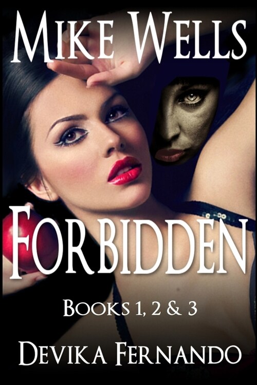 Forbidden, Books 1, 2 & 3: A Novel of Love and Betrayal (Paperback)