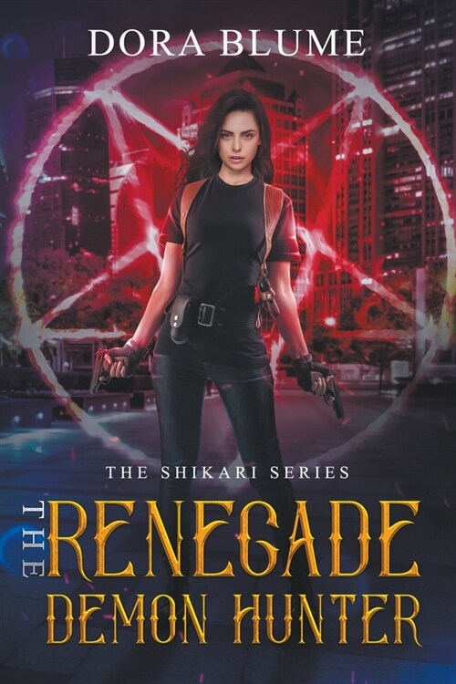 The Renegade Demon Hunter (Paperback)