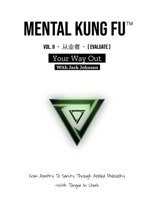 Mental Kung Fu vol. 2 - Your Way Out (Paperback)