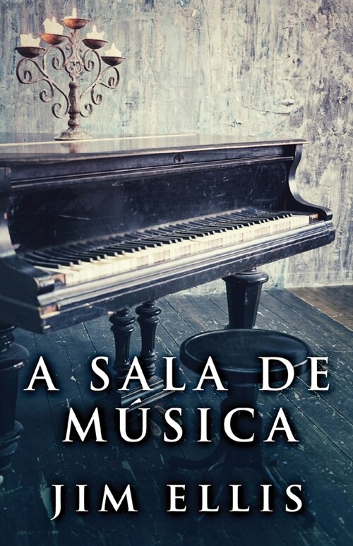 A sala de m?ica (Paperback, Edicao Brochura)