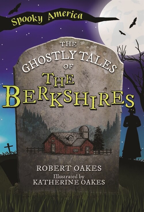 The Ghostly Tales of the Berkshires (Paperback)