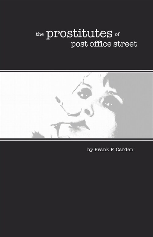 The Prostitutes of Post Office Street (Paperback)