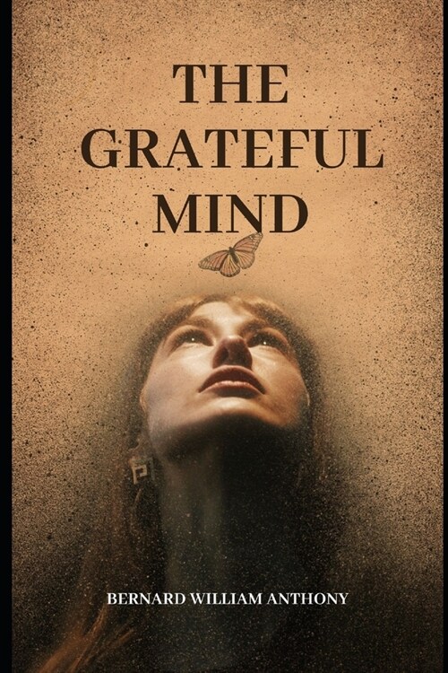 The Grateful Mind: Building a Better World Through Mindfulness (Paperback)