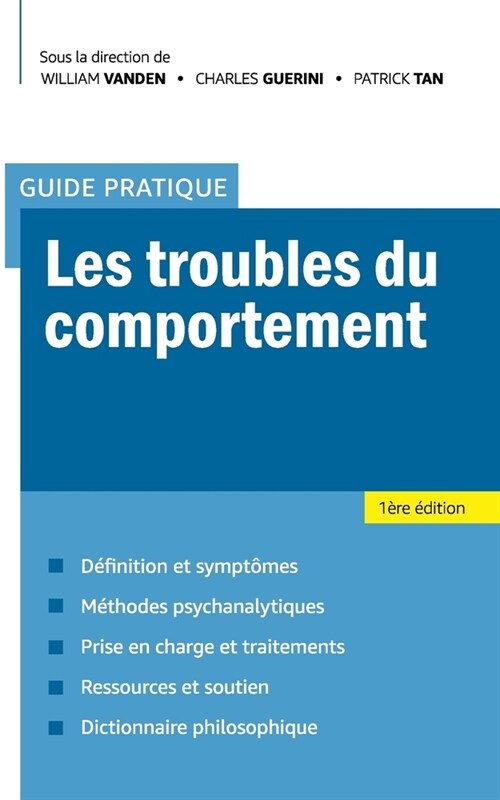 Le guide pratique des troubles du comportement (Paperback)