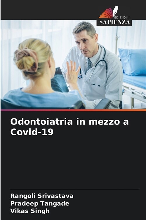 Odontoiatria in mezzo a Covid-19 (Paperback)