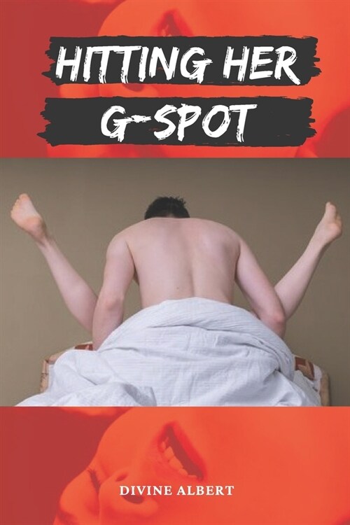 Hitting Her G-Spot (Paperback)